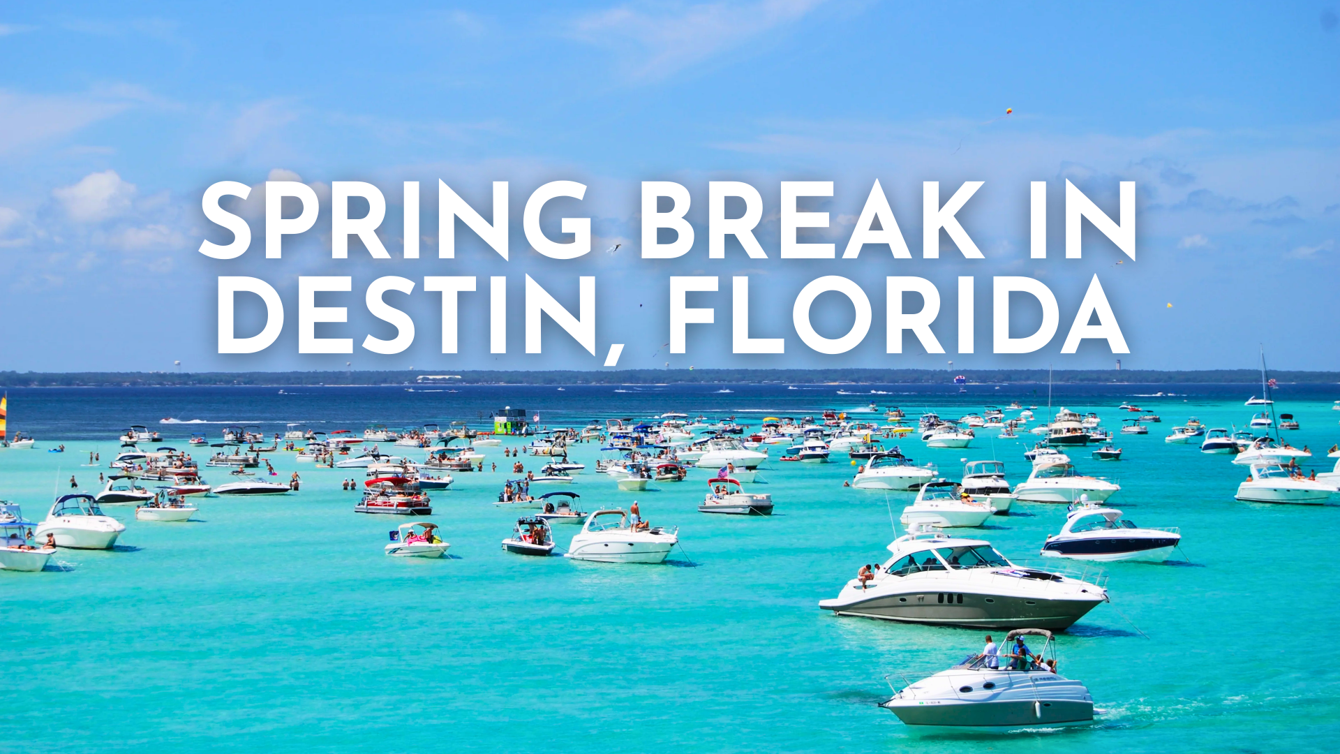 Spring Break in Destin, Florida